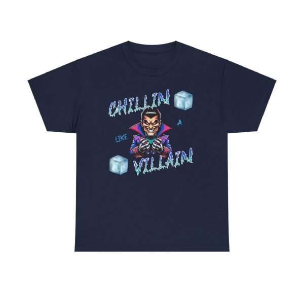 Chillin Like a Villain T-Shirt, Cool Graphic Tee, Funny Quote Shirt, Hipster Clothing, Sarcastic Gift, Unisex Cotton Top - Image 37