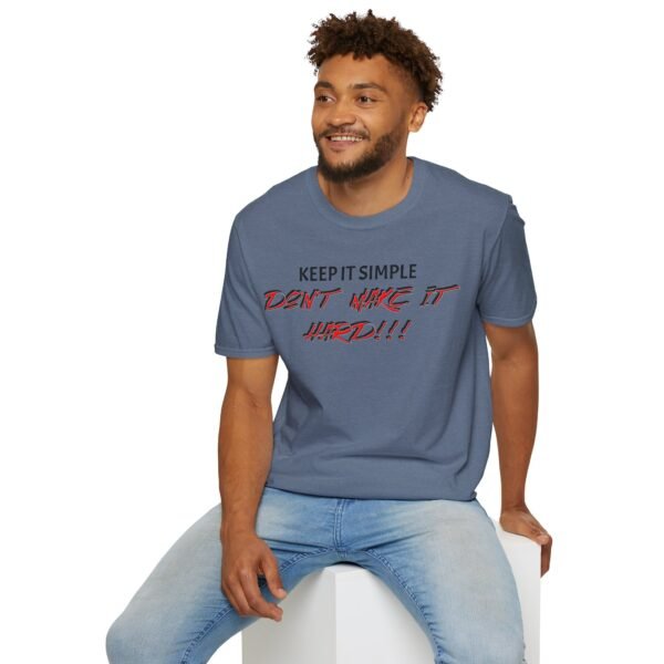 Stylish Shirt with "Make It Simple, Don't Make It Hard" Inspirational Quote | Casual Wear | Motivational Printed Tee for Men and Women - Image 109