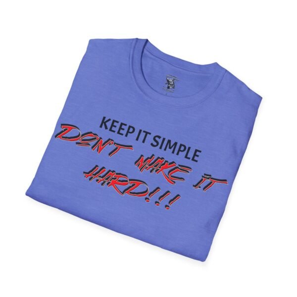 Stylish Shirt with "Make It Simple, Don't Make It Hard" Inspirational Quote | Casual Wear | Motivational Printed Tee for Men and Women - Image 101