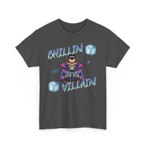 Chillin Like a Villain T-Shirt, Cool Graphic Tee, Funny Quote Shirt, Hipster Clothing, Sarcastic Gift, Unisex Cotton Top - Image 23