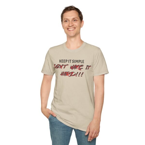 Stylish Shirt with "Make It Simple, Don't Make It Hard" Inspirational Quote | Casual Wear | Motivational Printed Tee for Men and Women - Image 32