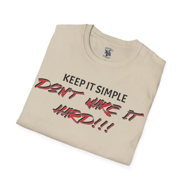 Stylish Shirt with "Make It Simple, Don't Make It Hard" Inspirational Quote | Casual Wear | Motivational Printed Tee for Men and Women - Image 29