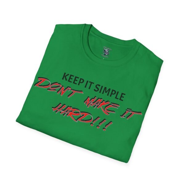 Stylish Shirt with "Make It Simple, Don't Make It Hard" Inspirational Quote | Casual Wear | Motivational Printed Tee for Men and Women - Image 65