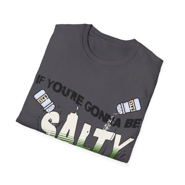 Funny Margarita T-Shirt - 'If You're Gonna Be Salty Bring The Lime' - Unisex Graphic Tee with Salt Shakers & Limes - Image 148