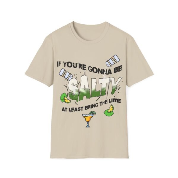 Funny Margarita T-Shirt - 'If You're Gonna Be Salty Bring The Lime' - Unisex Graphic Tee with Salt Shakers & Limes - Image 25