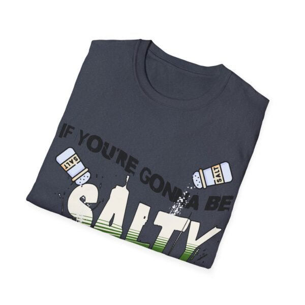 Funny Margarita T-Shirt - 'If You're Gonna Be Salty Bring The Lime' - Unisex Graphic Tee with Salt Shakers & Limes - Image 172